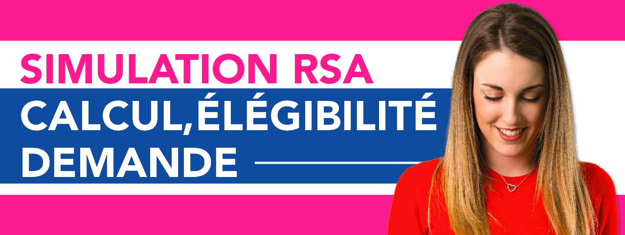 Simulation Rsa 2020 Estimez Votre Montant En 2 Minutes